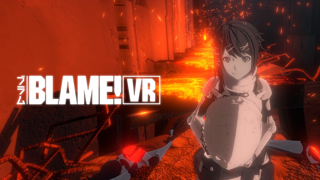 BLAME! VR